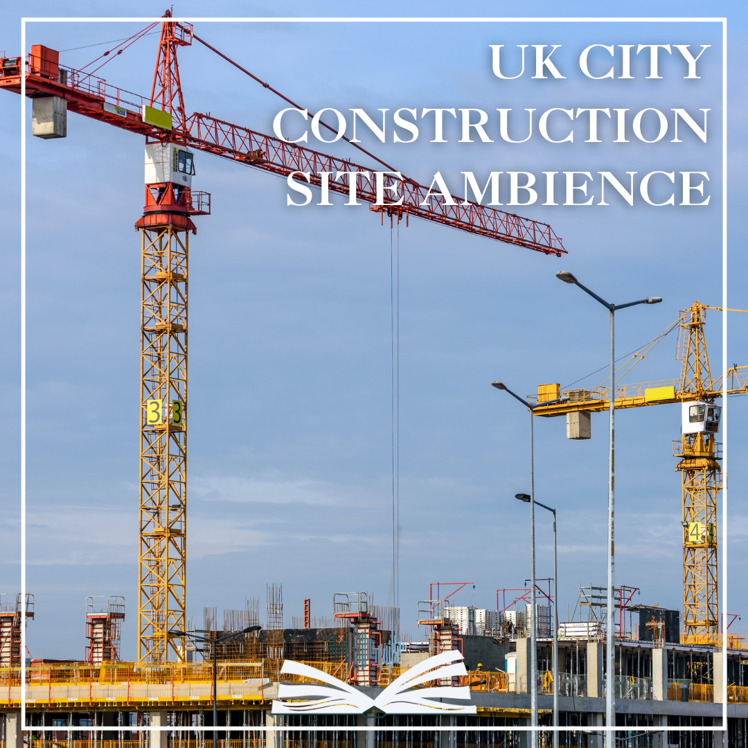 UK City Construction Site Ambience